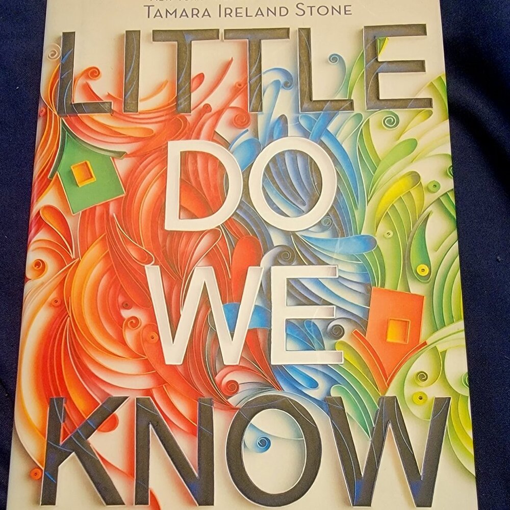 ALL BOOKS 2 FOR $6.00 !!!   Little Do We Know by Tamara Ireland Stone